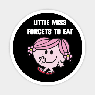 Little miss forgets to eat Magnet